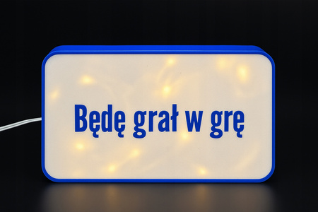 Lampka LED "Będę grał w grę" 3D – gadżet gracza druk 3D Polski Produkt